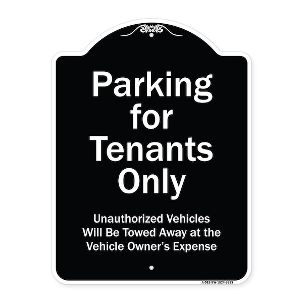 Designer Series-Parking For Tenants Only Unauthorized Vehicles Towed Away, 24" x 18", BW-1824-9939